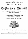 Adelung, Grammatisch-kritisches W�rterbuch der Hochdeutschen Mundart, Band 1. Leipzig 1793