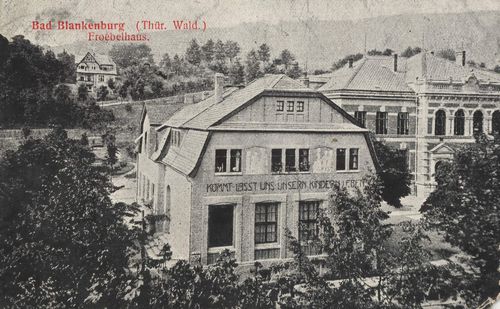 Bad Blankenburg, Th�ringen: Froebelhaus