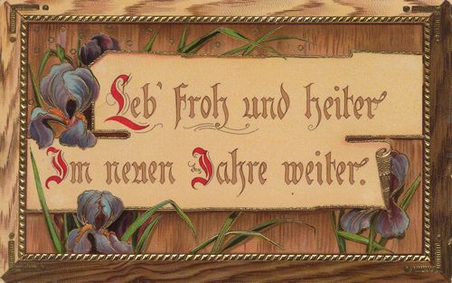 'Leb' froh und heiter Im neuen Jahre weiter'