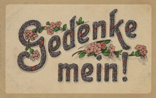 'Gedenke mein'