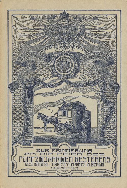 F�nfzigj�hriges Bestehen des Kaiserlichen Paketpostamts in Berlin 1913