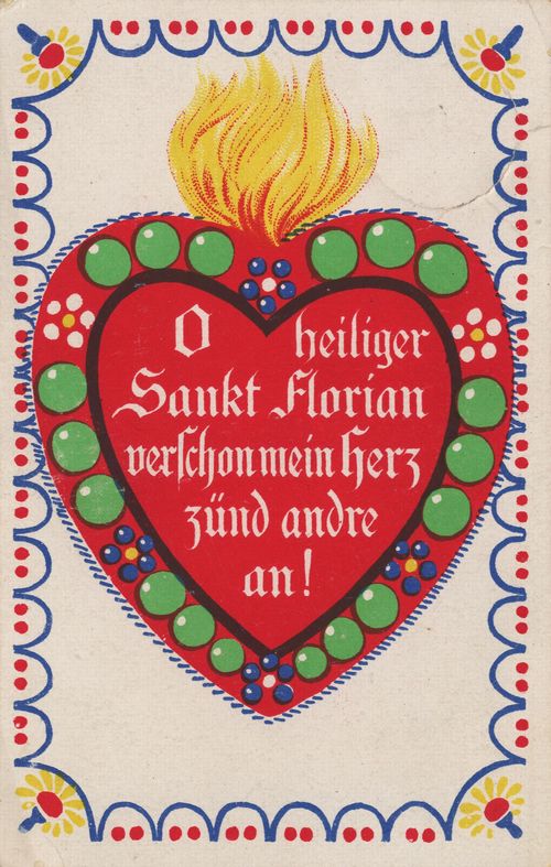 O heiliger Sankt Florian...