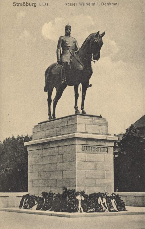 Stra�burg i. E., Denkmal Kaiser Wilhelm I.