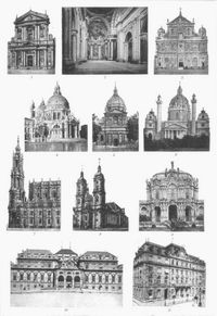 Barock und Rokoko. I. 1. Sta. Susanna zu Rom (1600, von Maderna). 2. Inneres von San Ignazio zu Rom (1626-75, von Algardi). 3. Jesuitenkirche zu Antwerpen (1614-21, von Aguillon). 4. Sta. Maria della Salute zu Venedig (1631-82). 5. Kirche der Sorbonne zu Paris (1635-53, von Lemercier). 6. Karlskirche zu Wien (1716-37, von Fischer von Erlach). 7. Hofkirche zu Dresden (1737-56, von Chiaveri). 8. Stiftskirche zu Sankt Gallen (1756-65, von Ferd. B�r). 9. Pavillon vom Zwinger zu Dresden (1711-22, von P�ppelmann). 10. Belvedere zu Wien (1693 bis 1724, von Hildebrand). 11. B�rse zu Mannheim (1902, von K�chler und Karch).