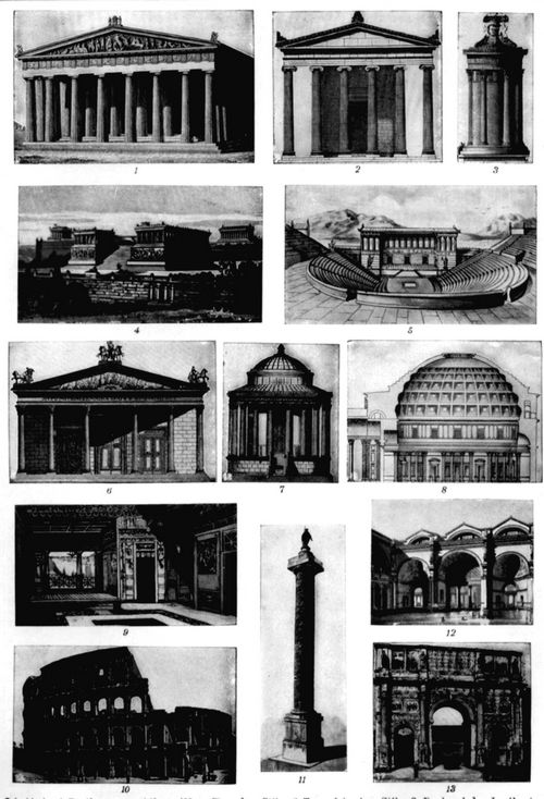 Griechisch-R�mische Kunst. I. Griechisch: 1. Parthenon zu Athen (438 v. Chr.; dor. Stil). 2. Tempel im ion. Stil. 3. Denkmal des Lysikrates zu Athen (335 v. Chr.; korinth. Stil). 4. Altarbau zu Pergamon (2. Jahrh. n. Chr.). 5. Theater zu Segesta. - R�misch: 6. Tempel des Jupiter Capitolinus zu Rom. 7. Vestatempel zu Tivoli. 8. Pantheon zu Rom (Durchschnitt; 27 v. Chr.). 9. Haus des Pansa zu Pompeji (Blick in das Atrium und durch das Tablinum in das Peristylium; 1. Jahrh. n. Chr.). 10. Kolosseum [Amphitheatrum Flavium] zu Rom (Ende des 1. Jahrh. n. Chr.). 11. S�ule des Marc Aurel ebd. (2. Jahrh. n. Chr.). 12. Caracalla-Thermen ebd. (Anfang des 3. Jahrh. n. Chr.). 13. Triumphbogen Konstantins d. Gr. ebd. (312 n. Chr.).