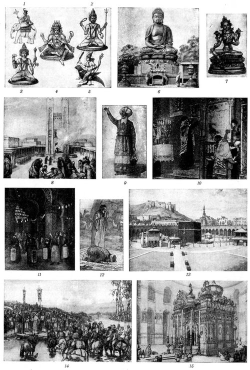 Religionen. II. Brahmanismus, Buddhismus: 1. Indra. 2. �iva. 3. Vishnu. 4. Trimurti. 5. Kama. 6. Buddha (japanisch). 7. T�r� (lamaistisch). - Mosaische Religion: 8. Alttestamentliches Brandopfer im Vorhof des Tempels zu Jerusalem. 9. Hoherpriester. 10. Aufheben der Gesetzesrolle (Thora) in der Synagoge. - Islam: 11. Religi�se n�chtliche Feier in einer Moschee w�hrend des Ramad�n. 12. Betende Mohammedaner. 13. Hof der gro�en Moschee (Mesdschid el-Haram) in Mekka mit der Kaaba. - Christentum: 14. Wasserweihe (russ. Kirche). 15. Inneres der heiligen Grabeskirche zu Jerusalem (Simultankirche).