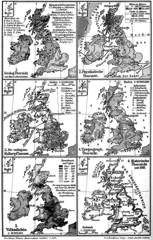 Gro�britannien und Irland. II. (Karten) Geolog. �bersicht und Mineralfundst�tten. Physikalische �bersicht. Die wichtigsten Kulturpflanzen. Tiergeograph. �bersicht. Volksdichte. Historische �bersicht seit 1558.
