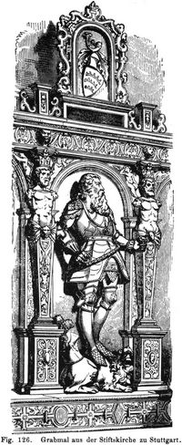 Fig. 126. Grabmal aus der Stiftskirche zu Stuttgart. 