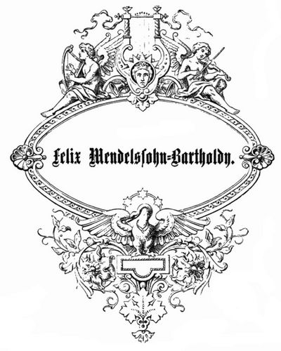 Felix Mendelssohn-Bartholdy