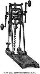 Abb. 399. Schwellenbohrmaschine.