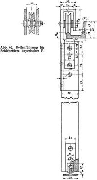 Abb. 46. Rollenf�hrung f�r Schiebet�ren bayerischer P.